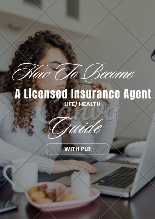 How to Become a Licensed Insurance Agent