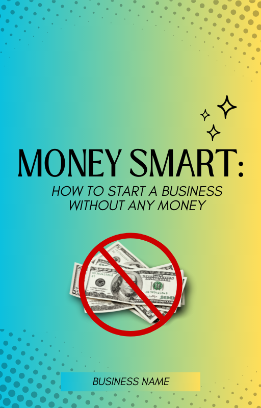 Start a Business with Zero Money